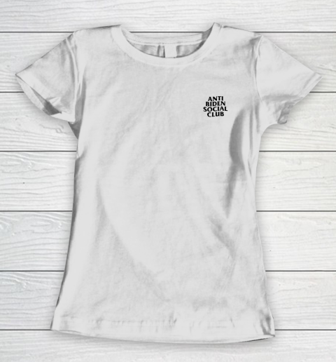 Anti Biden Social Club (print on front and back) Women's T-Shirt