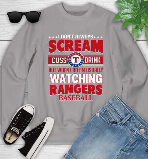 Texas Rangers MLB I Scream Cuss Drink When I'm Watching My Team Youth Sweatshirt 3
