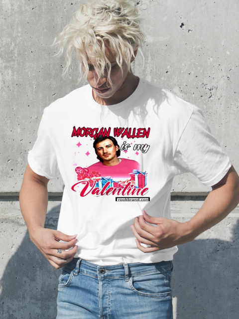 Morgan Wallen Is My Valentine 2024 T-Shirt