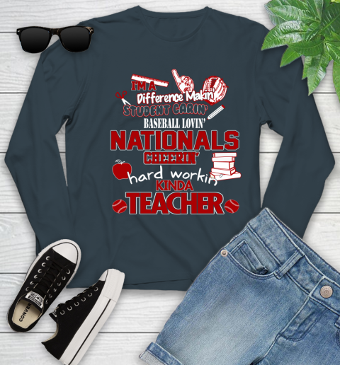 Washington Nationals MLB I'm A Difference Making Student Caring Baseball Loving Kinda Teacher Youth Long Sleeve 9