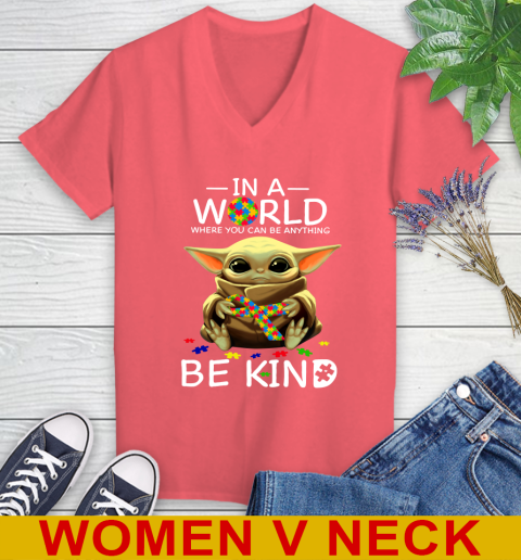 In The World Where You Can Be Anything Be Kind Autism Baby Yoda Shirts 78