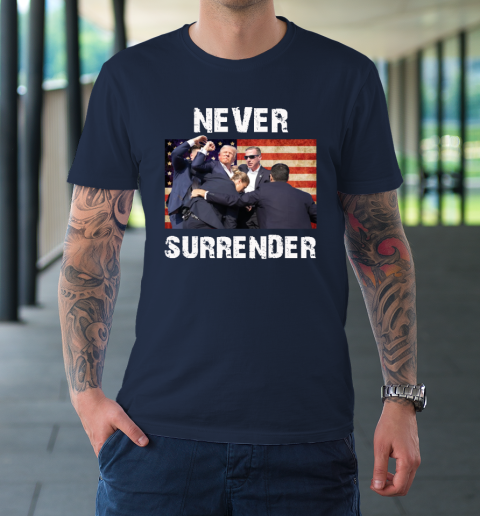 Trump Shooting Shirt Old Row Trump Nerver Surrender T-Shirt 2