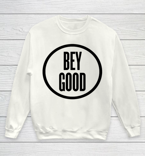 BEY GOOD Youth Sweatshirt