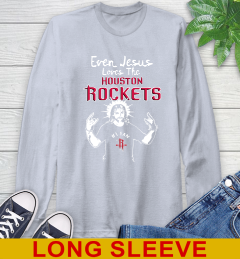 Houston Rockets NBA Basketball Even Jesus Loves The Rockets Shirt Long Sleeve T-Shirt 6