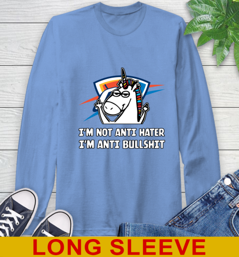 Oklahoma City Thunder NBA Basketball Unicorn I'm Not Anti Hater I'm Anti Bullshit Long Sleeve T-Shirt 11