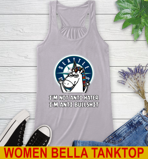 Seattle Mariners MLB Baseball Unicorn I'm Not Anti Hater I'm Anti Bullshit Racerback Tank 5