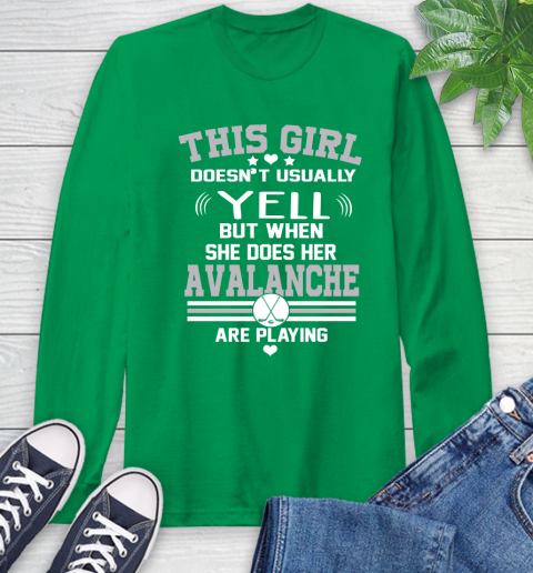 Colorado Avalanche NHL Hockey I Yell When My Team Is Playing Long Sleeve T-Shirt 9 Colorado Avalanche NHL Hockey I Yell When My Team Is Playing Long Sleeve T-Shirt - Image 9
