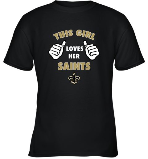 This Girl Loves Her New Orleans Saints Youth T-Shirt