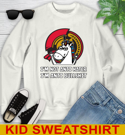 Ottawa Senators NHL Hockey Unicorn I'm Not Anti Hater I'm Anti Bullshit Youth Sweatshirt