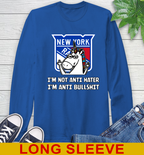 New York Rangers NHL Hockey Unicorn I'm Not Anti Hater I'm Anti Bullshit Long Sleeve T-Shirt 9