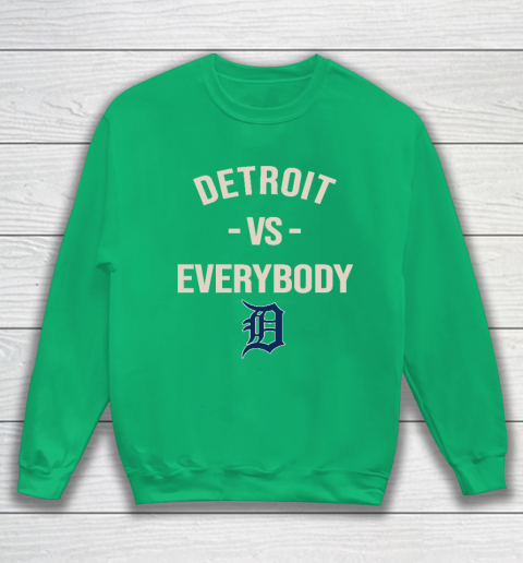 Detroit Tigers Vs Everybody Sweatshirt 5