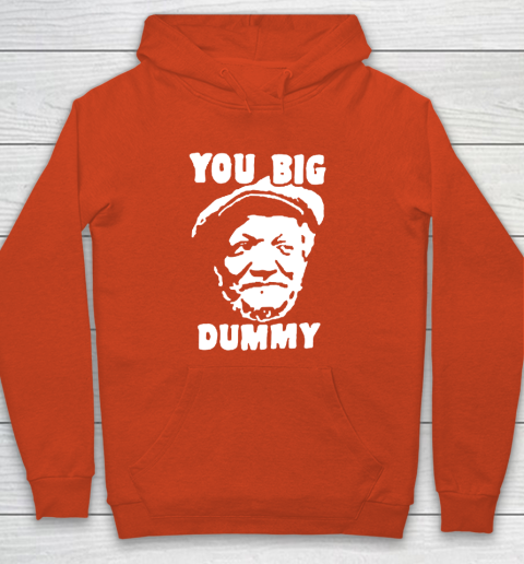 Fred Sanford T Shirt You Big Dummy Shirt Sanford and son Youth Hoodie 3