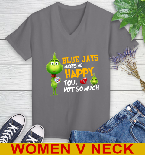 MLB Toronto Blue Jays Makes Me Happy You Not So Much Grinch Baseball Sports Women's V-Neck T-Shirt 11