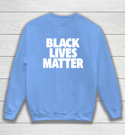 NBA Black Lives Matter Sweatshirt 8