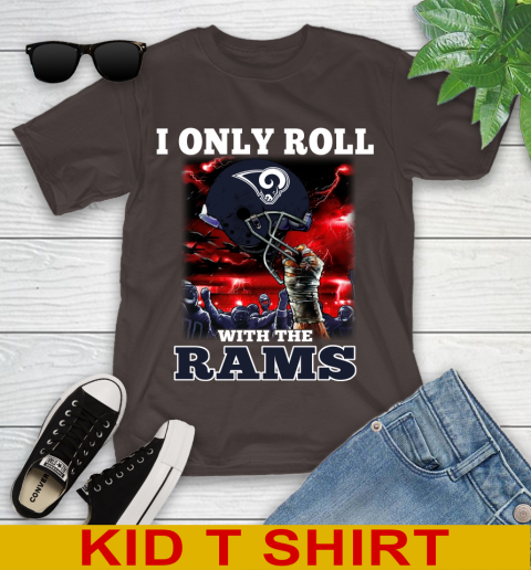 Los Angeles Rams NFL Football I Only Roll With My Team Sports Youth T-Shirt 6