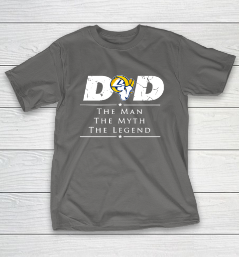 Los Angeles Rams NFL Football Dad The Man The Myth The Legend T-Shirt 8