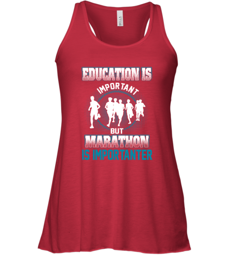 Education Is Important But Marathon Is Importanter Racerback Tank 3