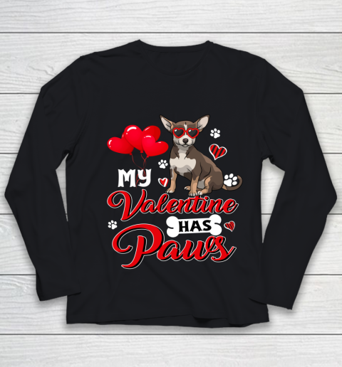 My Valentine Has Paws Chihuahua Valentine s Day Youth Long Sleeve