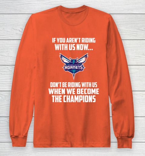 NBA Charlotte Hornets Basketball We Become The Champions Long Sleeve T-Shirt 3