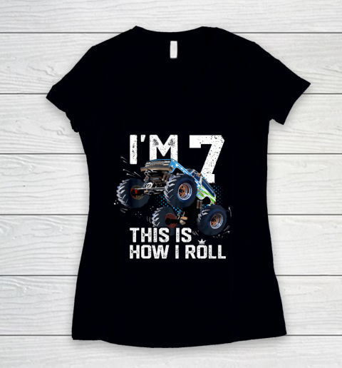 Kids I'm 7 This is How I Roll Monster Truck 7th Birthday Boy Gift 7 Year Old Women's V-Neck T-Shirt