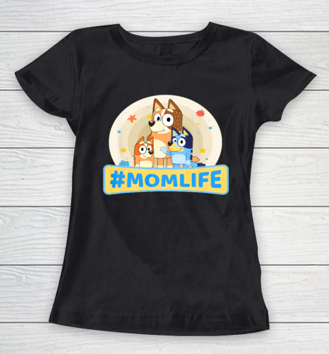 Bluey Mom Family For Life Women's T-Shirt