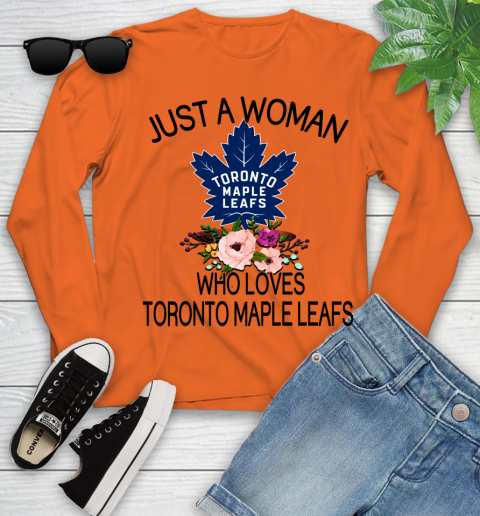 NHL Just A Woman Who Loves Toronto Maple Leafs Hockey Sports Youth Long Sleeve 2