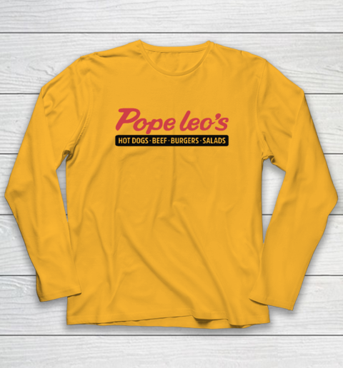 Pope Leo's Hot Dogs Beef Burgers Salads Long Sleeve T-Shirt 2
