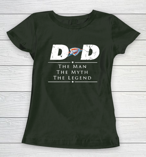 Oklahoma City Thunder NBA Basketball Dad The Man The Myth The Legend Women's T-Shirt 4