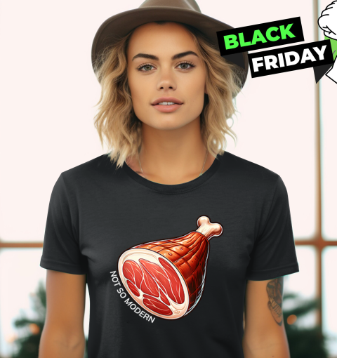 NSM Not So Modern Ham Women's T-Shirt