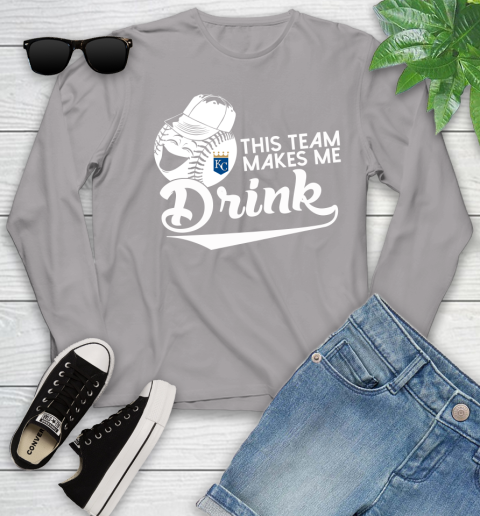 Kansas City Royals MLB Baseball This Team Makes Me Drink Adoring Fan Youth Long Sleeve 5