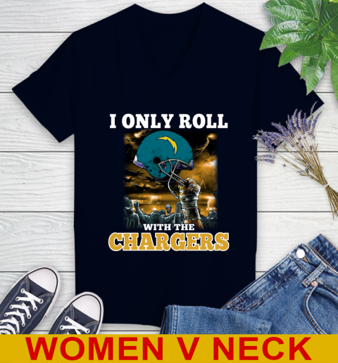 Los Angeles Chargers NFL Football I Only Roll With My Team Sports Women's V-Neck T-Shirt 2