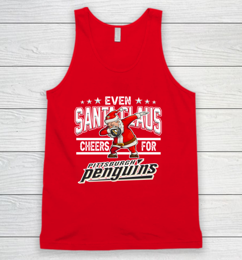 Pittsburgh Penguins Even Santa Claus Cheers For Christmas NHL Tank Top 5