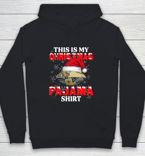 New Orleans Saints This Is My Christmas Pajama Shirt NFL Youth Hoodie