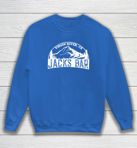 Virgin River Jack's Bar Sweatshirt 5