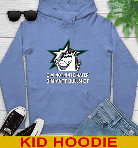 Dallas Stars NHL Hockey Unicorn I'm Not Anti Hater I'm Anti Bullshit Youth Hoodie 12