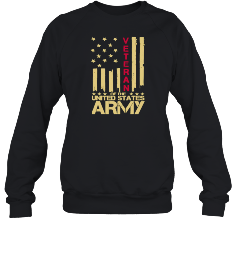 Veteran Of The United States Army Sweatshirt