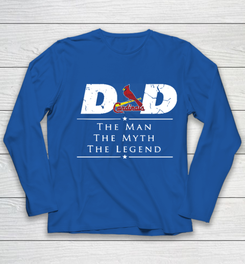 St.Louis Cardinals MLB Baseball Dad The Man The Myth The Legend Youth Long Sleeve 7