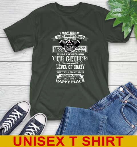 Kansas City Chiefs NFL Football If You Mess With Me While I'm Watching My Team T-Shirt 6