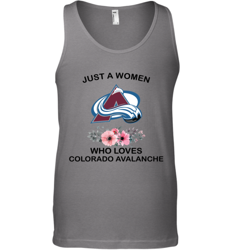 NHL Just A Woman Who Loves Colorado Avalanche Hockey Sports Tank Top