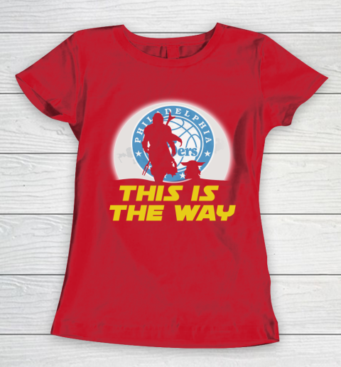 Philadelphia 76ers NBA Basketball Star Wars Yoda And Mandalorian This Is The Way Women's T-Shirt 9