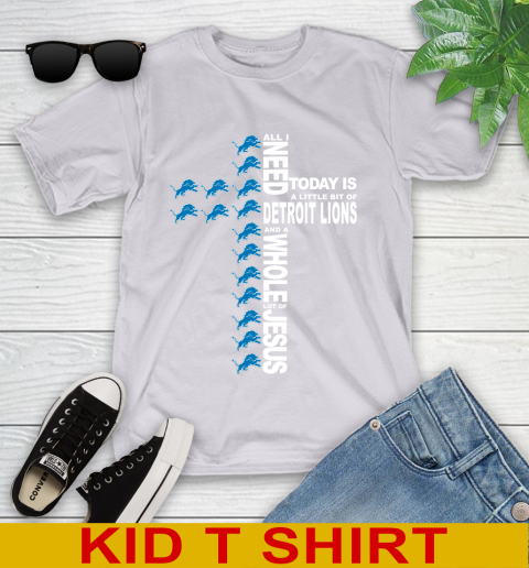 NFL All I Need Today Is A Little Bit Of Detroit Lions Cross Shirt Youth T-Shirt 4
