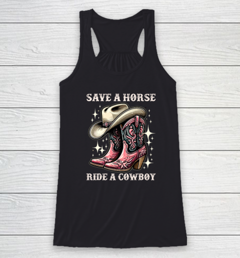 Save A Horse Ride A Cowboy Sarcastic Rodeo Cowgirl Racerback Tank