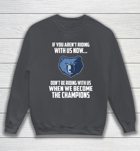 NBA Memphis Grizzlies Basketball We Become The Champions Sweatshirt 4