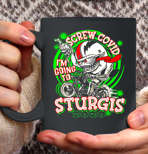 Screw Covid I'm Going to Sturgis 2020 Ceramic Mug 11oz 2
