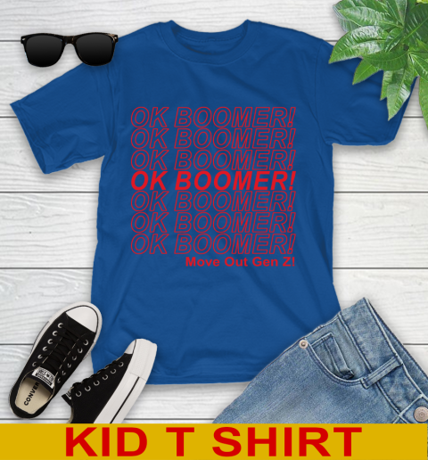 OK Boomer! move out gen z! 109