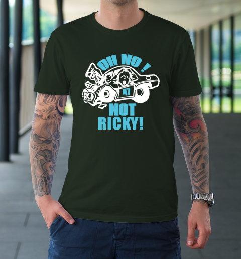 Oh No Not Ricky T-Shirt 3