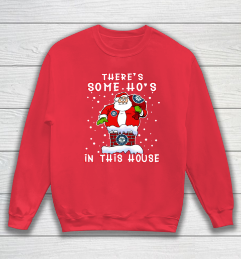 Seattle Mariners Christmas There Is Some Hos In This House Santa Stuck In The Chimney MLB Sweatshirt 7