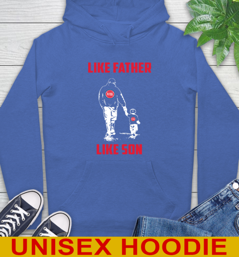 Detroit Pistons NBA Basketball Like Father Like Son Sports Hoodie 9