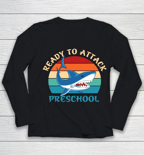 Back To School Shirt Ready to attack Preschool Youth Long Sleeve