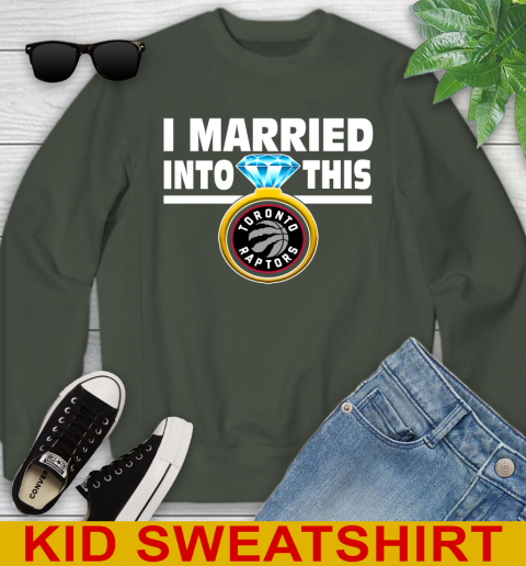 Toronto Raptors NBA Basketball I Married Into This My Team Sports Youth Sweatshirt 8